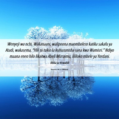 Picture 06 - Mwanzo 50:11 SWHULB - Wenyeji wa nchi, Wakanaani, walipoona maombolezo - Bible Verse Picture