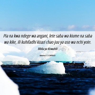 Picture 06 - Mwanzo 7:3 SWHULB - Pia na kwa ndege wa angani, lete saba wa kiume na - Bible Verse Picture