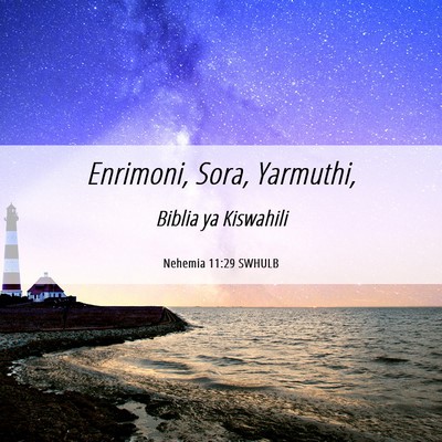 Picture 06 - Nehemia 11:29 SWHULB - Enrimoni, Sora, - Bible Verse Picture