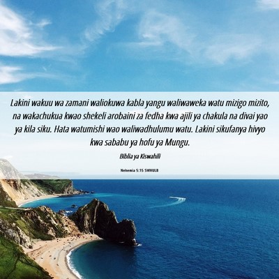 Picture 06 - Nehemia 5:15 SWHULB - Lakini wakuu wa zamani waliokuwa kabla yangu - Bible Verse Picture