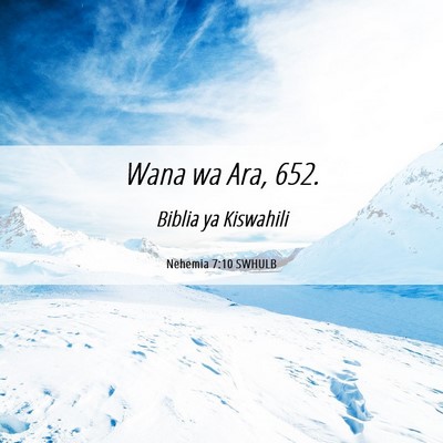 Picture 06 - Nehemia 7:10 SWHULB - Wana wa Ara, - Bible Verse Picture