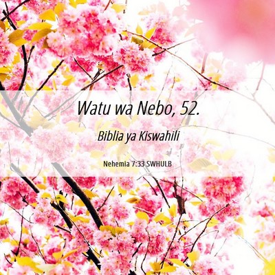 Picture 06 - Nehemia 7:33 SWHULB - Watu wa Nebo, - Bible Verse Picture