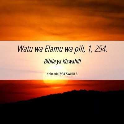 Picture 06 - Nehemia 7:34 SWHULB - Watu wa Elamu wa pili, 1, - Bible Verse Picture