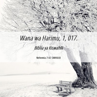 Picture 06 - Nehemia 7:42 SWHULB - Wana wa Harimu, 1, - Bible Verse Picture