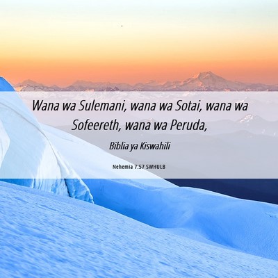Picture 06 - Nehemia 7:57 SWHULB - Wana wa Sulemani, wana wa Sotai, wana wa - Bible Verse Picture