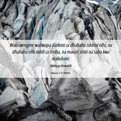 Picture 06 - Nehemia 7:72 SWHULB - Watu wengine waliwapa darkoni za dhahabu ishirini - Bible Verse Picture