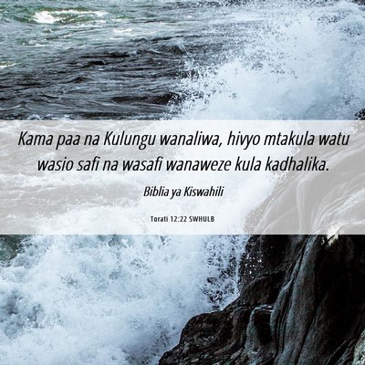 Picture 06 - Torati 12:22 SWHULB - Kama paa na Kulungu wanaliwa, hivyo mtakula watu - Bible Verse Picture