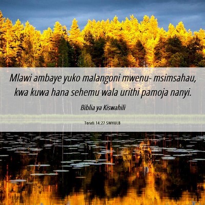 Picture 06 - Torati 14:27 SWHULB - Mlawi ambaye yuko malangoni mwenu- msimsahau, kwa - Bible Verse Picture
