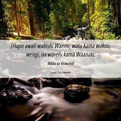 Picture 06 - Torati 2:10 SWHULB - (Hapo awali waliishi Waemi, watu kama wakuu, - Bible Verse Picture