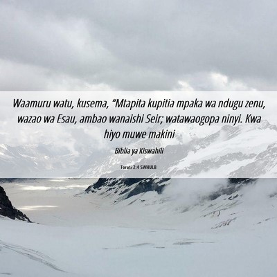 Picture 06 - Torati 2:4 SWHULB - Waamuru watu, kusema, “Mtapita kupitia mpaka wa - Bible Verse Picture
