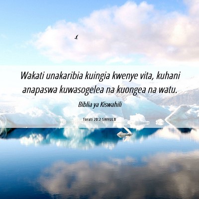 Picture 06 - Torati 20:2 SWHULB - Wakati unakaribia kuingia kwenye vita, kuhani - Bible Verse Picture