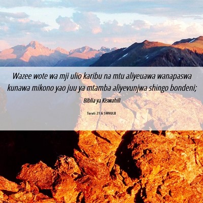 Picture 06 - Torati 21:6 SWHULB - Wazee wote wa mji ulio karibu na mtu aliyeuawa - Bible Verse Picture