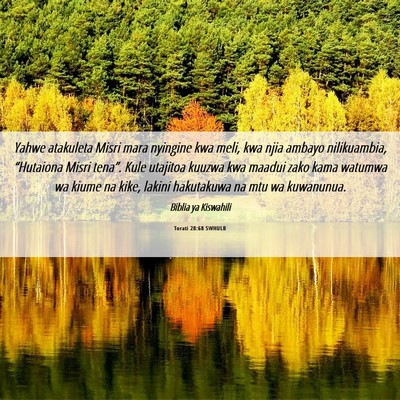 Picture 06 - Torati 28:68 SWHULB - Yahwe atakuleta Misri mara nyingine kwa meli, kwa - Bible Verse Picture