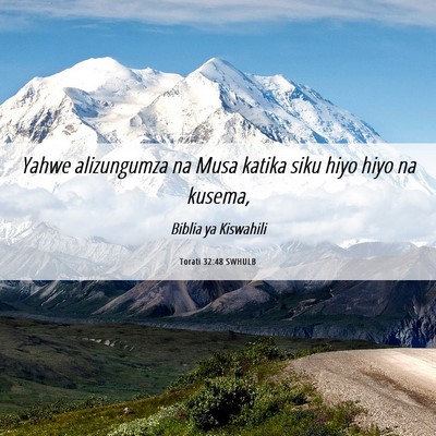 Picture 06 - Torati 32:48 SWHULB - Yahwe alizungumza na Musa katika siku hiyo hiyo - Bible Verse Picture