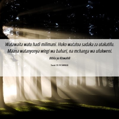 Picture 06 - Torati 33:19 SWHULB - Watawaita watu hadi milimani. Huko watatoa sadaka - Bible Verse Picture