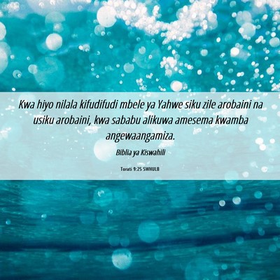 Picture 06 - Torati 9:25 SWHULB - Kwa hiyo nilala kifudifudi mbele ya Yahwe siku - Bible Verse Picture