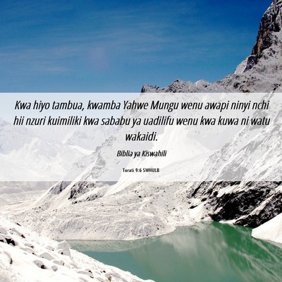 Picture 06 - Torati 9:6 SWHULB - Kwa hiyo tambua, kwamba Yahwe Mungu wenu awapi - Bible Verse Picture