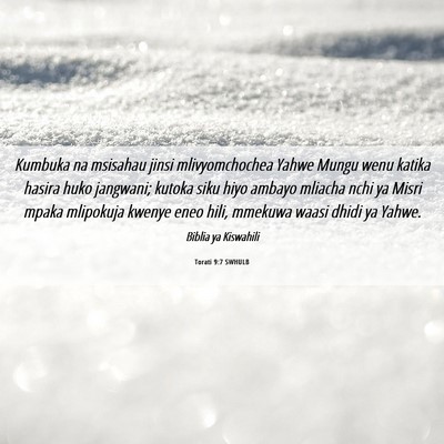 Picture 06 - Torati 9:7 SWHULB - Kumbuka na msisahau jinsi mlivyomchochea Yahwe - Bible Verse Picture