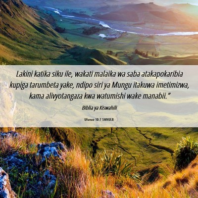 Picture 06 - Ufunuo 10:7 SWHULB - Lakini katika siku ile, wakati malaika wa saba - Bible Verse Picture