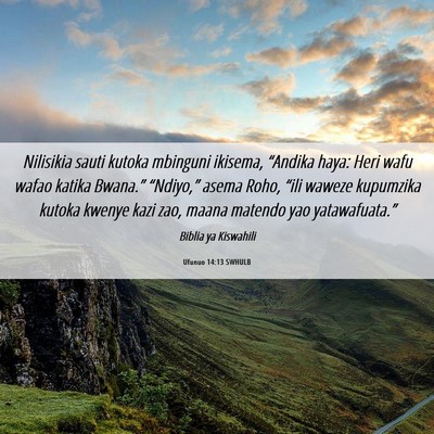 Picture 06 - Ufunuo 14:13 SWHULB - Nilisikia sauti kutoka mbinguni ikisema, - Bible Verse Picture