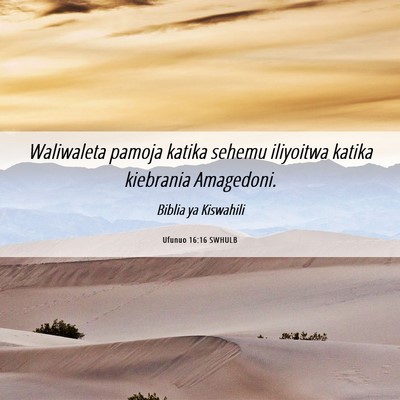 Picture 06 - Ufunuo 16:16 SWHULB - Waliwaleta pamoja katika sehemu iliyoitwa katika - Bible Verse Picture