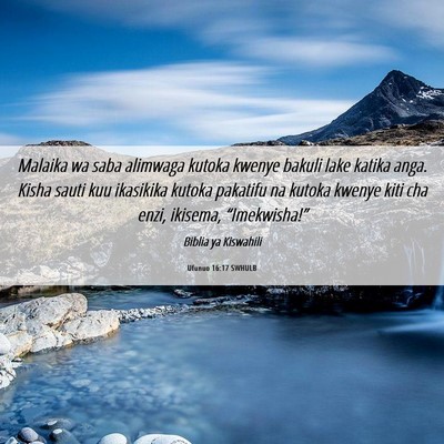 Picture 06 - Ufunuo 16:17 SWHULB - Malaika wa saba alimwaga kutoka kwenye bakuli - Bible Verse Picture