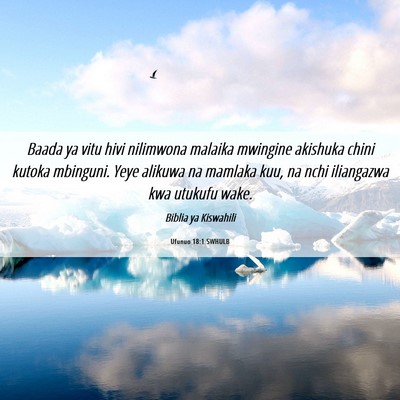 Picture 06 - Ufunuo 18:1 SWHULB - Baada ya vitu hivi nilimwona malaika mwingine - Bible Verse Picture