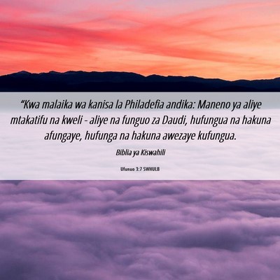 Picture 06 - Ufunuo 3:7 SWHULB - “Kwa malaika wa kanisa la Philadefia andika: - Bible Verse Picture