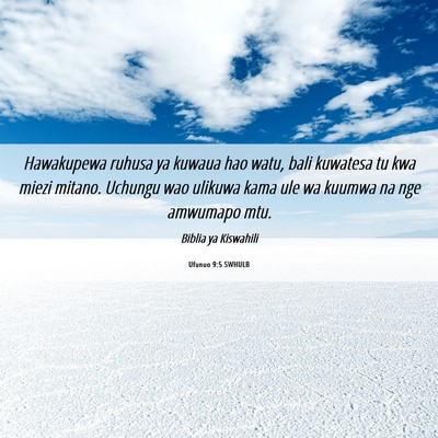 Picture 06 - Ufunuo 9:5 SWHULB - Hawakupewa ruhusa ya kuwaua hao watu, bali - Bible Verse Picture