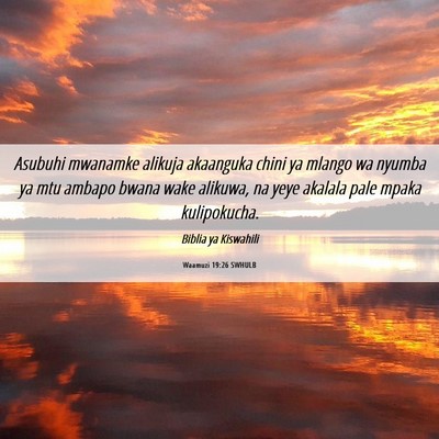 Picture 06 - Waamuzi 19:26 SWHULB - Asubuhi mwanamke alikuja akaanguka chini ya - Bible Verse Picture