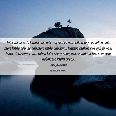 Picture 06 - Waamuzi 20:10 SWHULB - Tutachukua watu kumi katika mia moja katika - Bible Verse Picture