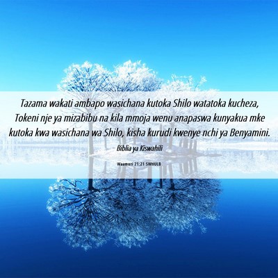 Picture 06 - Waamuzi 21:21 SWHULB - Tazama wakati ambapo wasichana kutoka Shilo - Bible Verse Picture