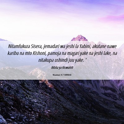 Picture 06 - Waamuzi 4:7 SWHULB - Nitamfukuza Sisera, jemadari wa jeshi la Yabini, - Bible Verse Picture