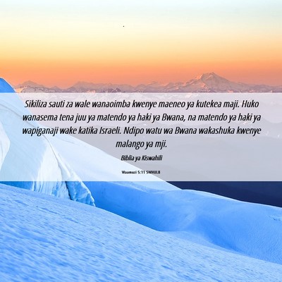 Picture 06 - Waamuzi 5:11 SWHULB - Sikiliza sauti za wale wanaoimba kwenye maeneo ya - Bible Verse Picture