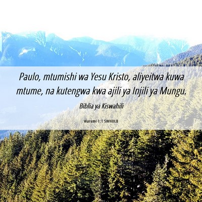 Picture 06 - Warumi 1:1 SWHULB - Paulo, mtumishi wa Yesu Kristo, aliyeitwa kuwa - Bible Verse Picture