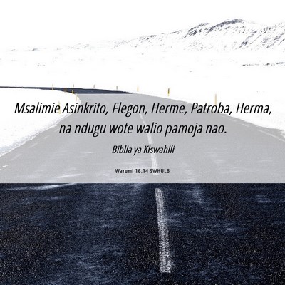 Picture 06 - Warumi 16:14 SWHULB - Msalimie Asinkrito, Flegon, Herme, Patroba, - Bible Verse Picture