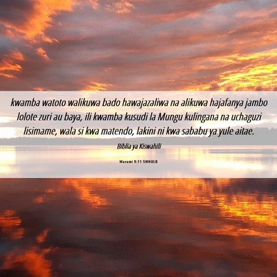 Picture 06 - Warumi 9:11 SWHULB - kwamba watoto walikuwa bado hawajazaliwa na - Bible Verse Picture