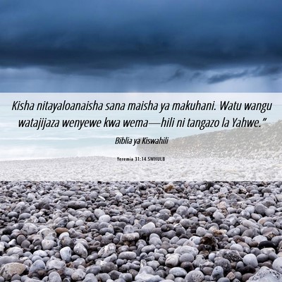 Picture 06 - Yeremia 31:14 SWHULB - Kisha nitayaloanaisha sana maisha ya makuhani. - Bible Verse Picture