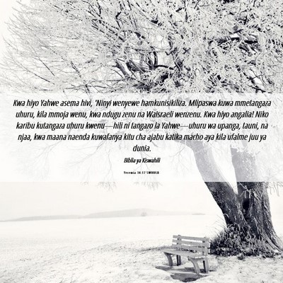 Picture 06 - Yeremia 34:17 SWHULB - Kwa hiyo Yahwe asema hivi, 'Ninyi wenyewe - Bible Verse Picture