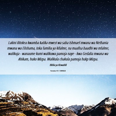 Picture 06 - Yeremia 41:1 SWHULB - Lakini ilitokea kwamba katika mwezi wa saba - Bible Verse Picture