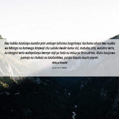 Picture 06 - Yeremia 44:17 SWHULB - Kwa hakika tutafanya mambo yote ambayo tulisema - Bible Verse Picture