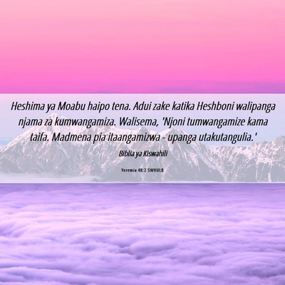 Picture 06 - Yeremia 48:2 SWHULB - Heshima ya Moabu haipo tena. Adui zake katika - Bible Verse Picture