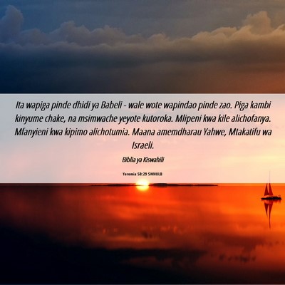 Picture 06 - Yeremia 50:29 SWHULB - Ita wapiga pinde dhidi ya Babeli - wale wote - Bible Verse Picture