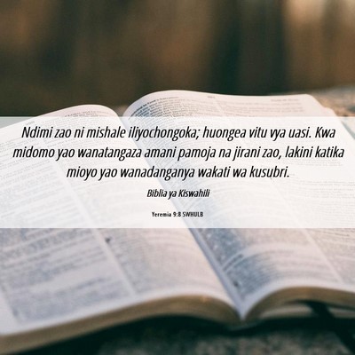 Picture 06 - Yeremia 9:8 SWHULB - Ndimi zao ni mishale iliyochongoka; huongea vitu - Bible Verse Picture