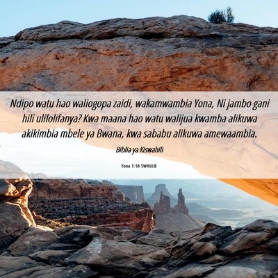 Picture 06 - Yona 1:10 SWHULB - Ndipo watu hao waliogopa zaidi, wakamwambia Yona, - Bible Verse Picture