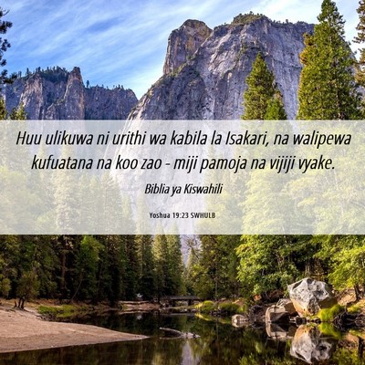 Picture 06 - Yoshua 19:23 SWHULB - Huu ulikuwa ni urithi wa kabila la Isakari, na - Bible Verse Picture