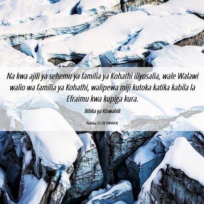 Picture 06 - Yoshua 21:20 SWHULB - Na kwa ajili ya sehemu ya familia ya Kohathi - Bible Verse Picture