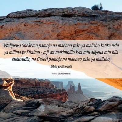 Picture 06 - Yoshua 21:21 SWHULB - Walipewa Shekemu pamoja na maeneo yake ya malisho - Bible Verse Picture