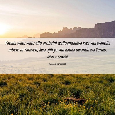 Picture 06 - Yoshua 4:13 SWHULB - Yapata watu watu elfu arobaini walioandaliwa kwa - Bible Verse Picture