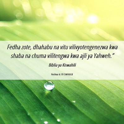 Picture 06 - Yoshua 6:19 SWHULB - Fedha zote, dhahabu na vitu vilivyotengenezwa kwa - Bible Verse Picture
